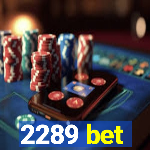 2289 bet